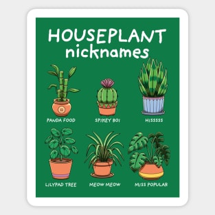Houseplant Nicknames Magnet
